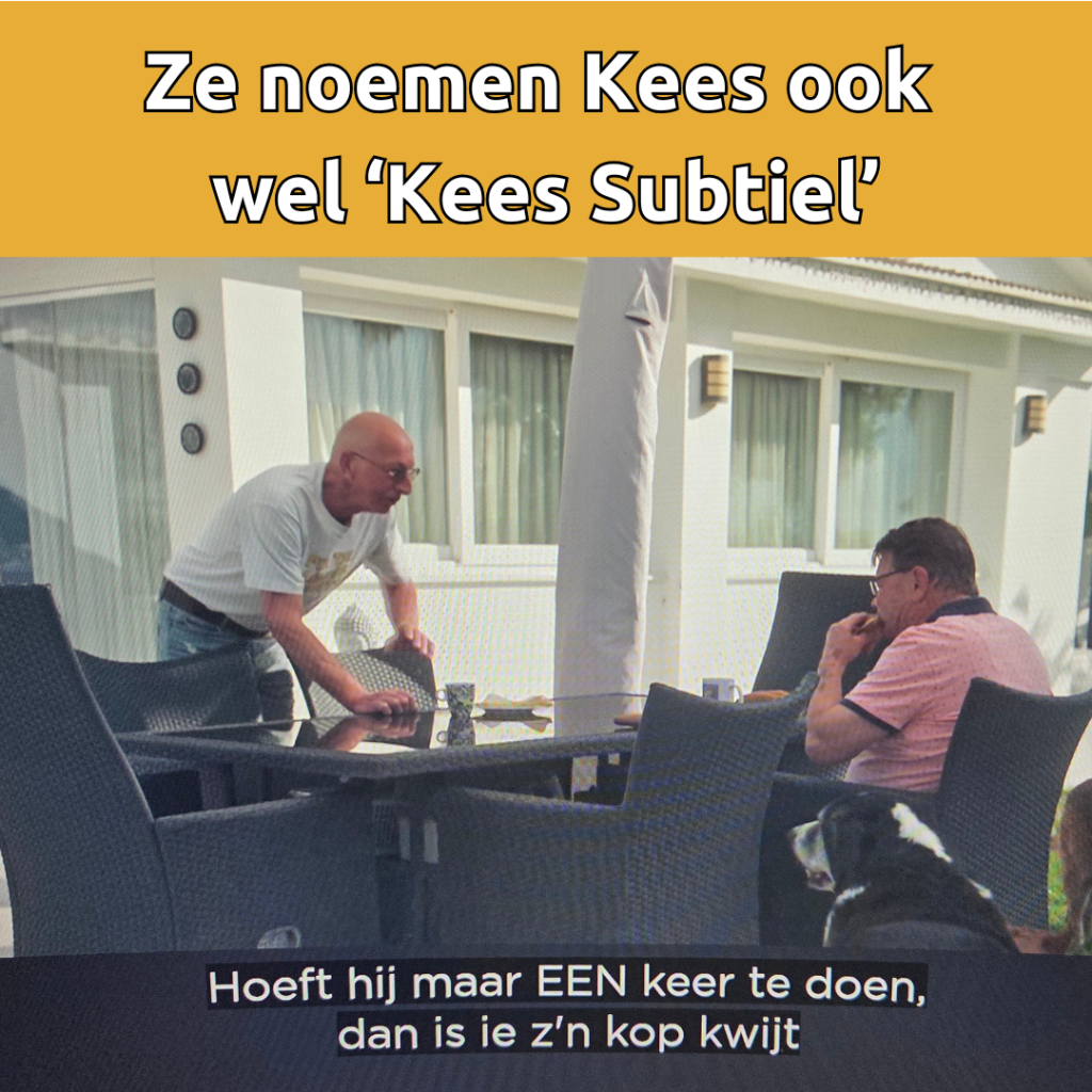 Kees maakt geen handige opmerking
